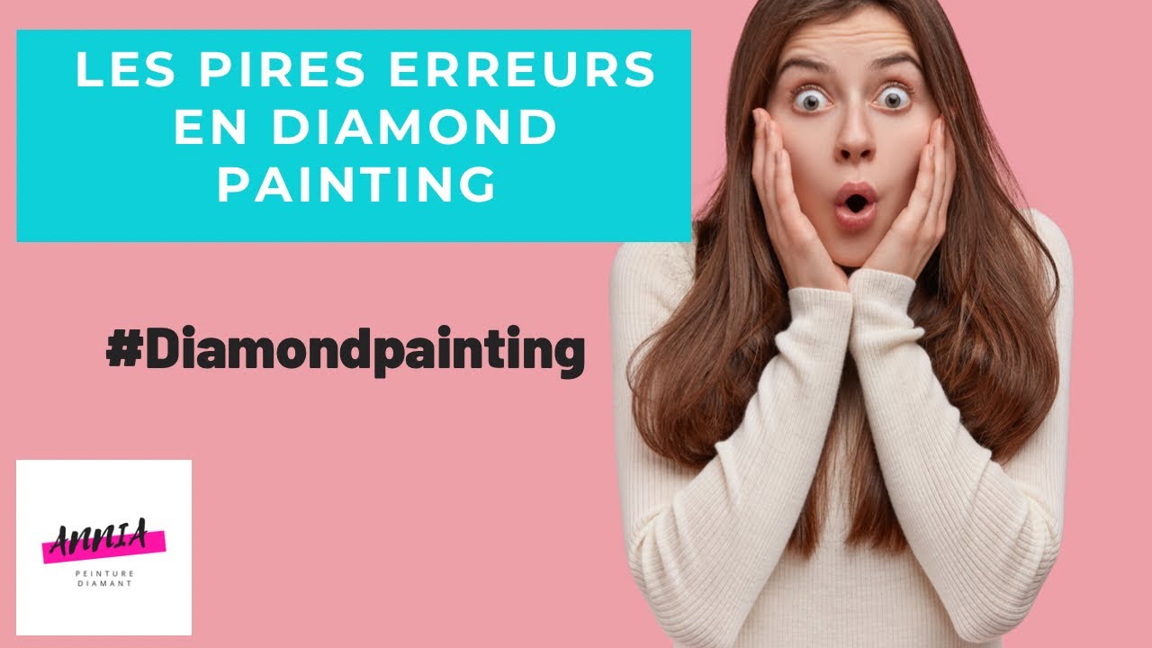 Les pires erreurs en Diamond painting