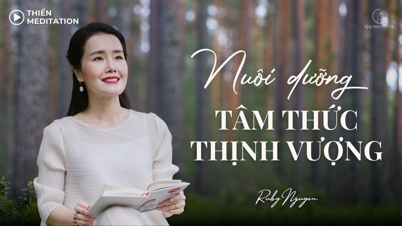 30 Suy nghĩ tích cực kiến tạo sự Giàu Có, Đủ Đầy cho năm mới | Ruby Nguyen