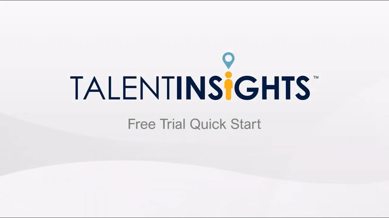 Talent Insights Free Trial - Quick Start