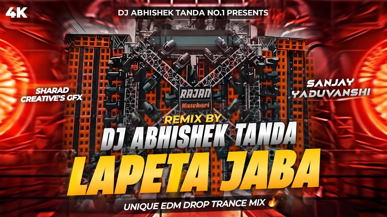 Lapeta Jaba Sanjay Yaduvanshi | Dj Remix | Dj Song | Edm Drop Trance Mix | Dj Sarzen Abhishek Tanda 