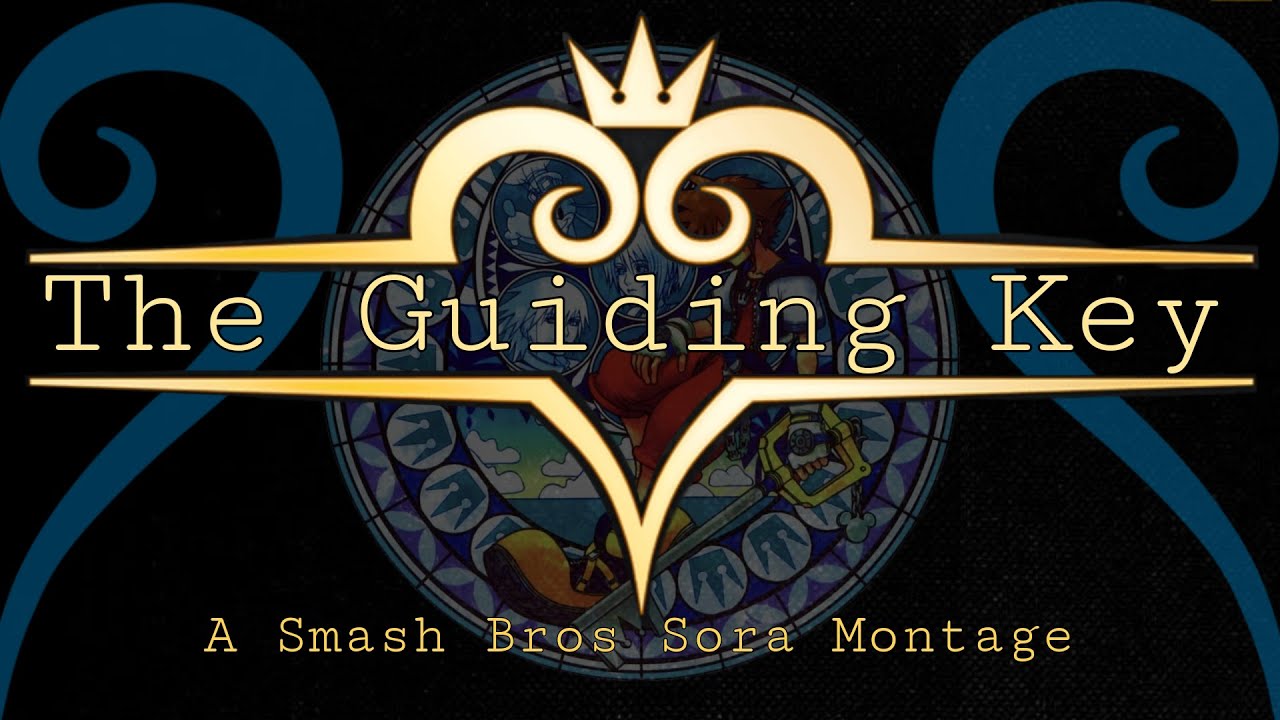 The Guiding Key | Sora Montage (Smash Ultimate)