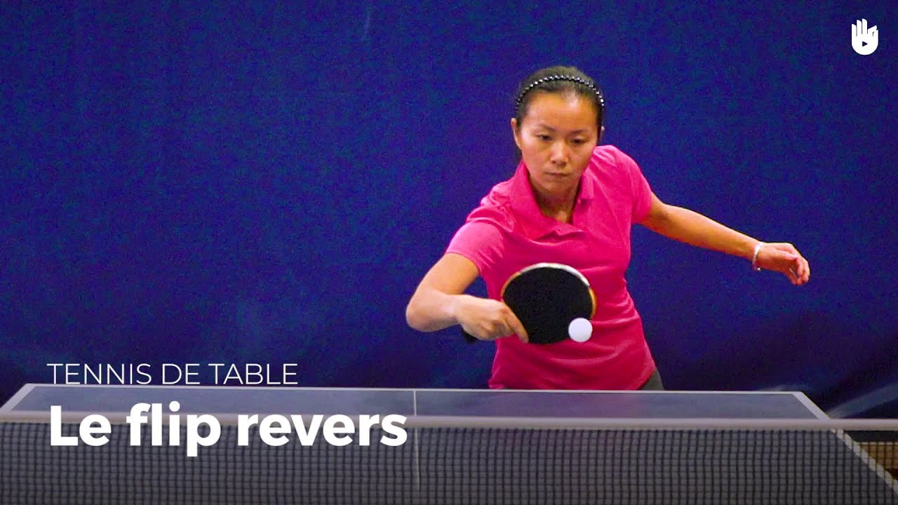 Comment faire un flip revers, avec Li Samson | Tennis de Table