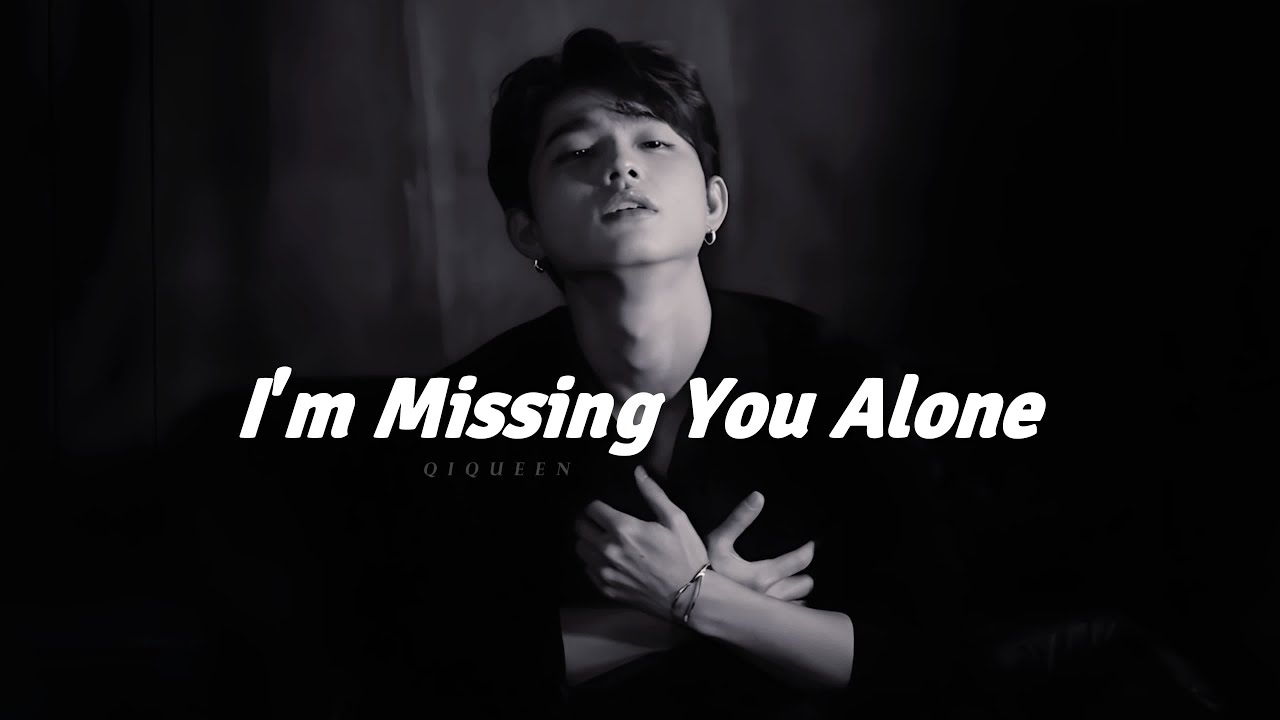 I'm Missing You Alone - English Sad Songs 2026💔 New Trending Sad Songs Playlist🔥