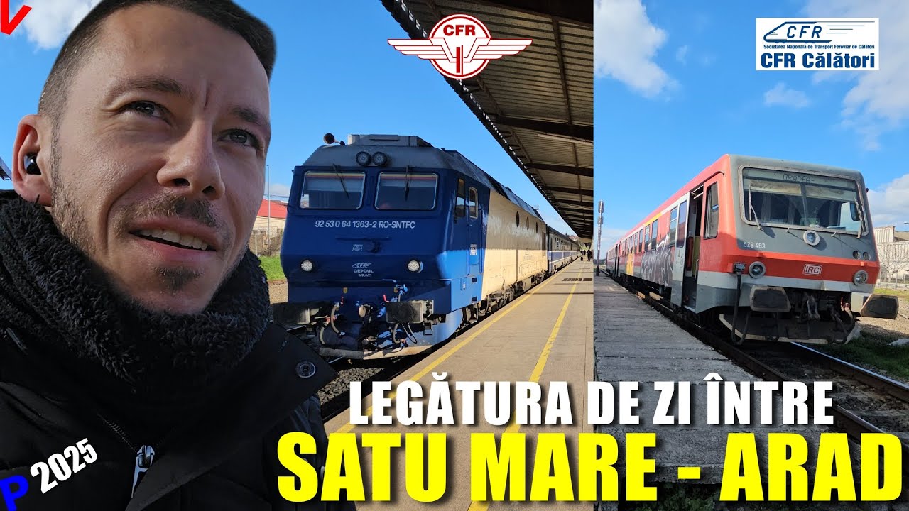 Cea mai rapida varianta cu trenul de zi in 2025 | Satu Mare - Arad