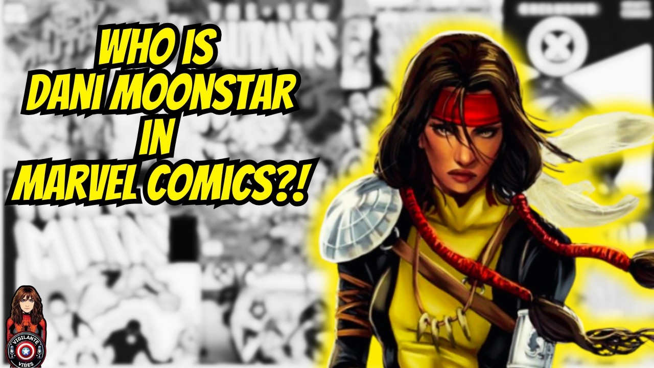 Who is Dani Moonstar in Marvel Comics?!