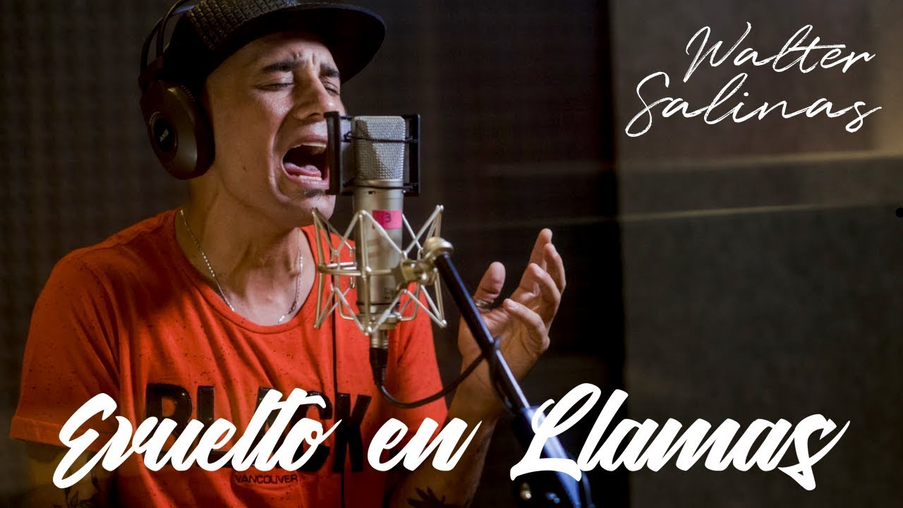 Walter Salinas - Envuelto en Llamas (Video Lyric)