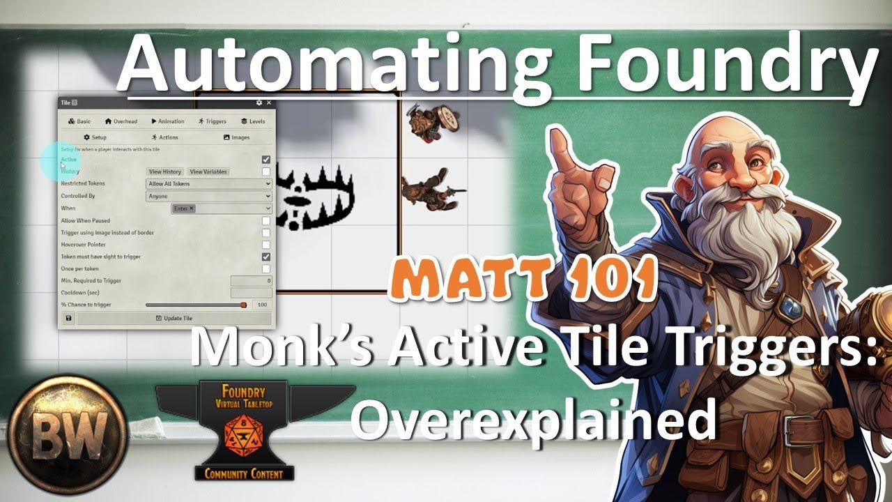 Automating Foundry: Monk's Active Tile Triggers Basics