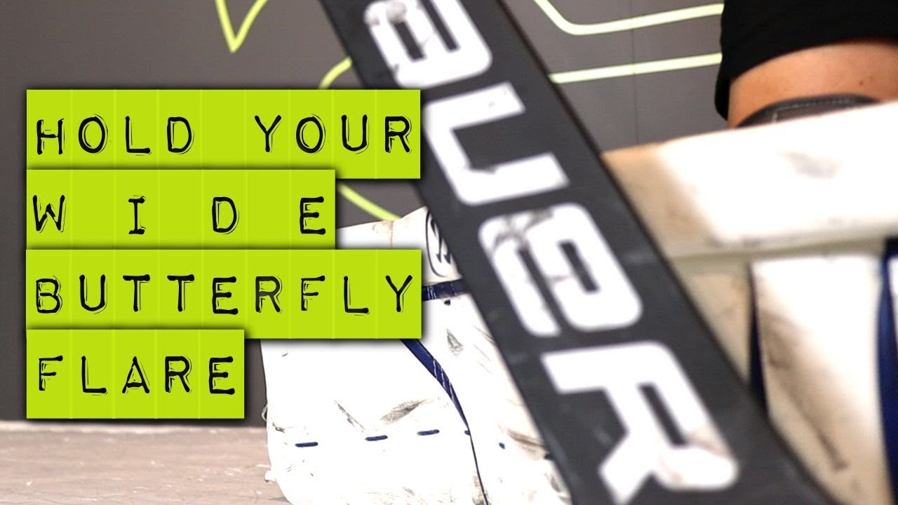 How Hockey Goalies Hold A WIDE BUTTERFLY Flare | Even As You Butterfly Slide