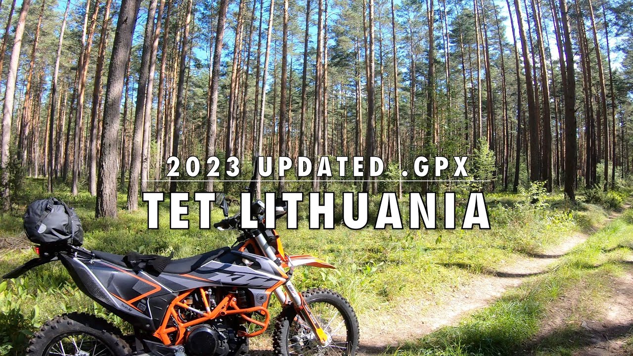 TET Lithuania Part 1 (2023 updated .gpx)