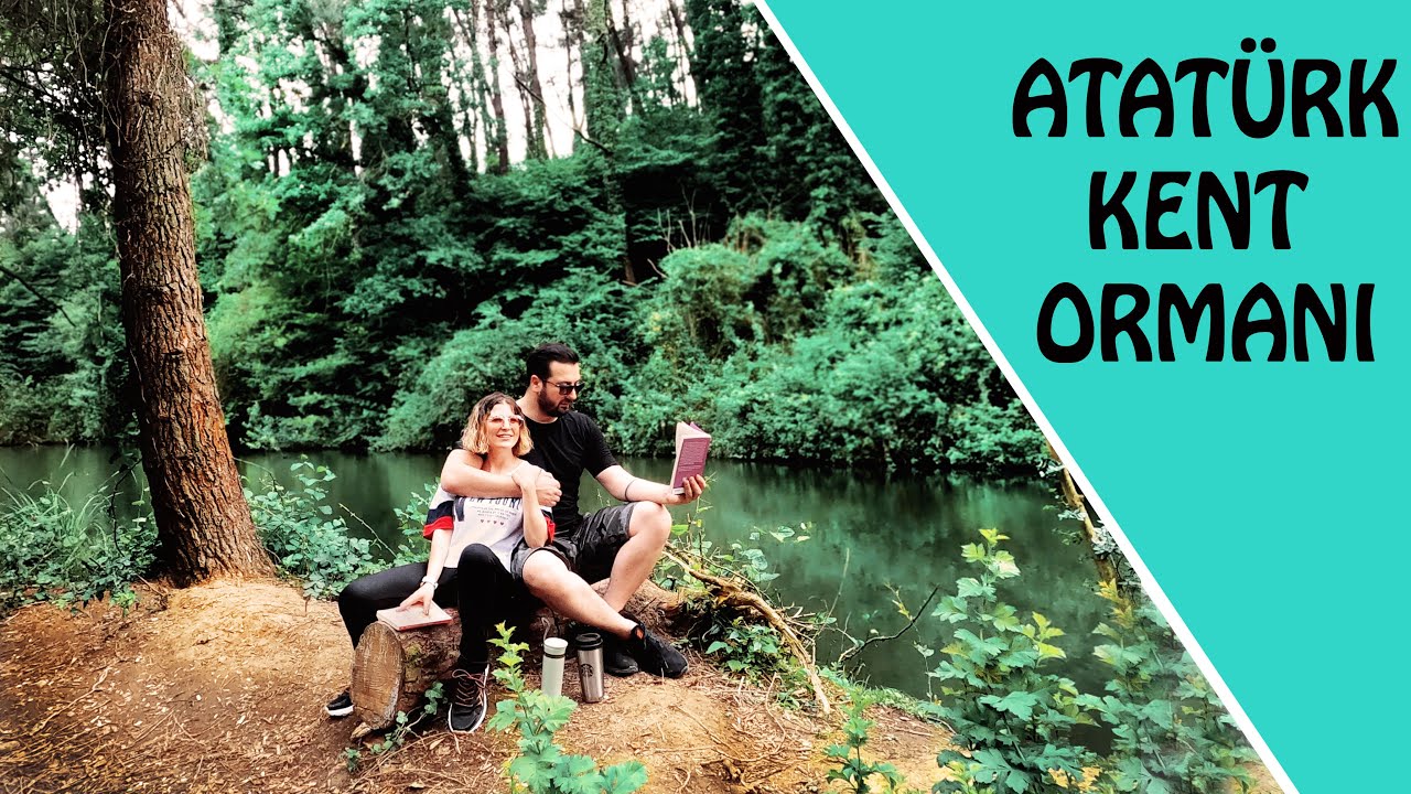 Atatürk Kent Ormanı Hakkında Bilmeniz Gerekenler / VLOG