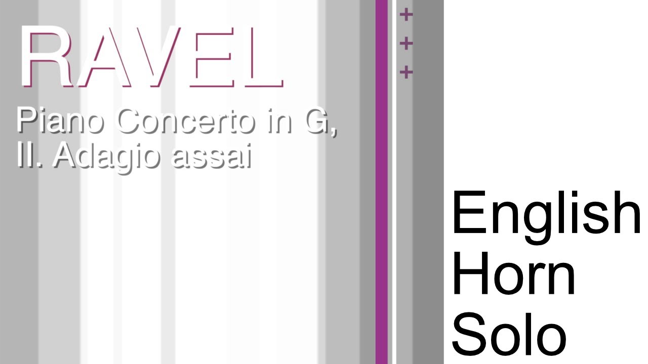 Ravel Piano Concerto - English horn solo