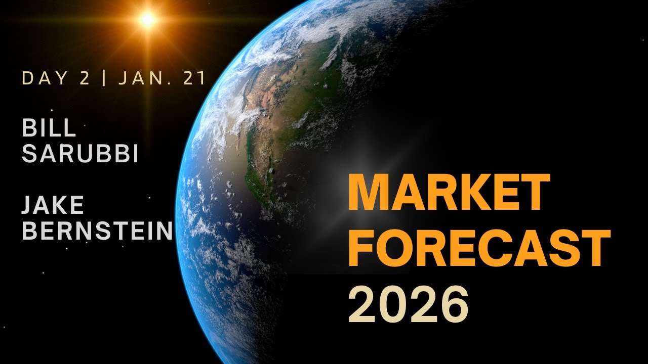 Market Forecast 2026 (Day 2 Jan. 21) | Bill Sarubbi & Jake Bernstein