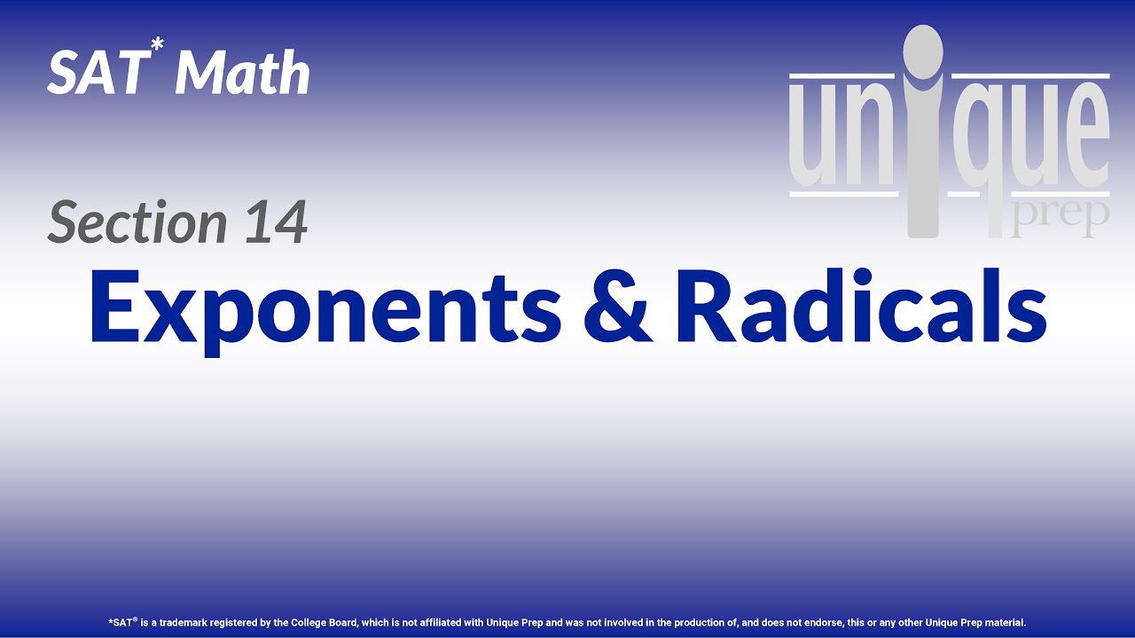 Section 14: Exponents & Radicals
