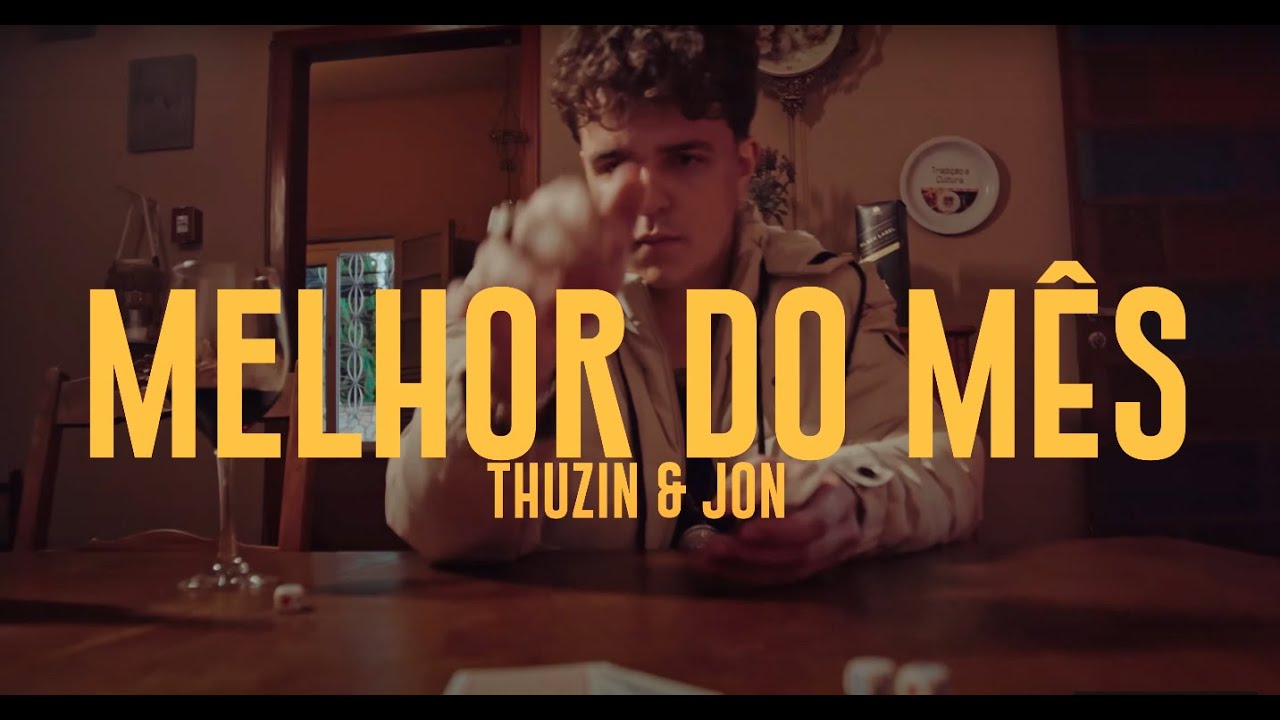 Thuzin & Jonathan Luiz - MELHOR DO M&Ecirc;S