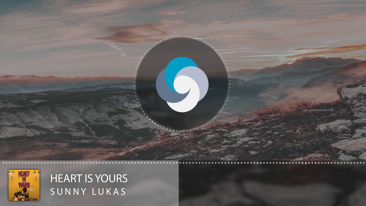 Sunny Lukas - Heart Is Yours