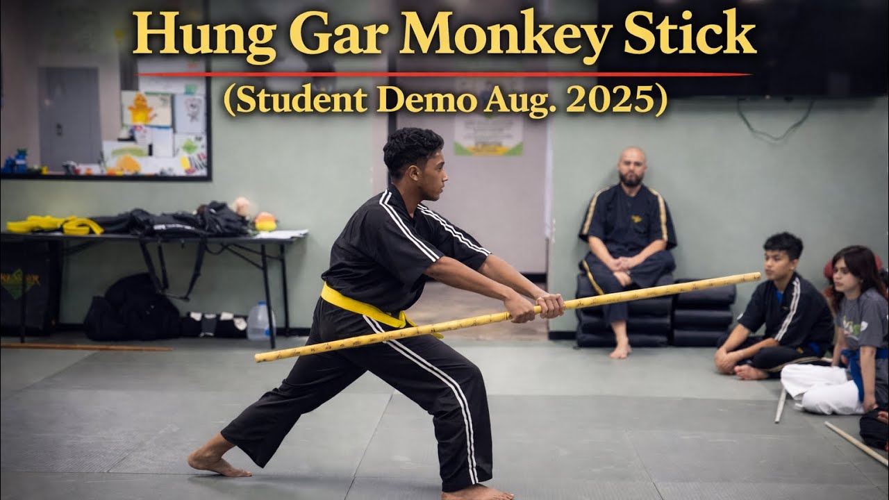 Hung Gar Monkey Stick (Student Demo Aug. 2025) 