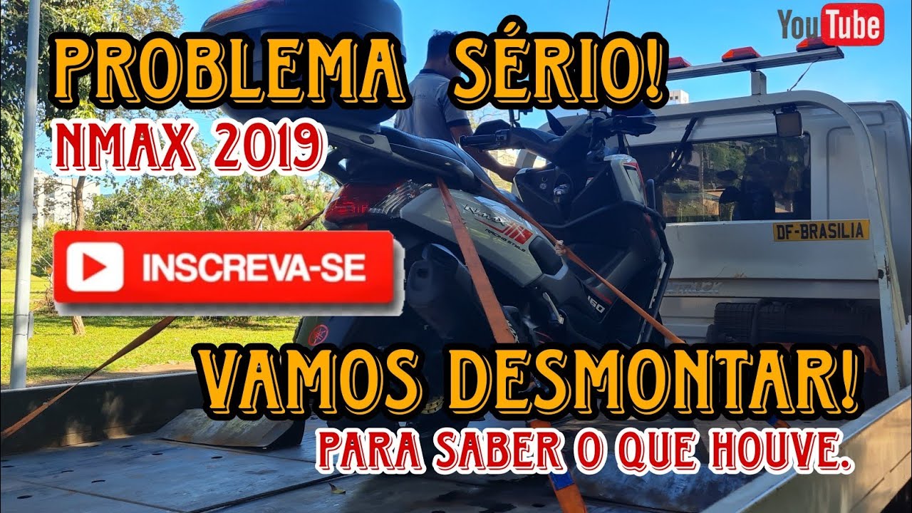 Problema Sério NMAX 2019, desmontamos para saber o real problema. Ep/01