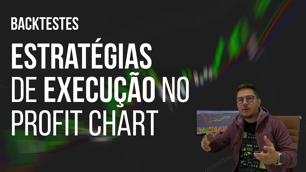 COMO USAR ESTRATÉGIAS DE EXECUÇÃO NO PROFIT CHART