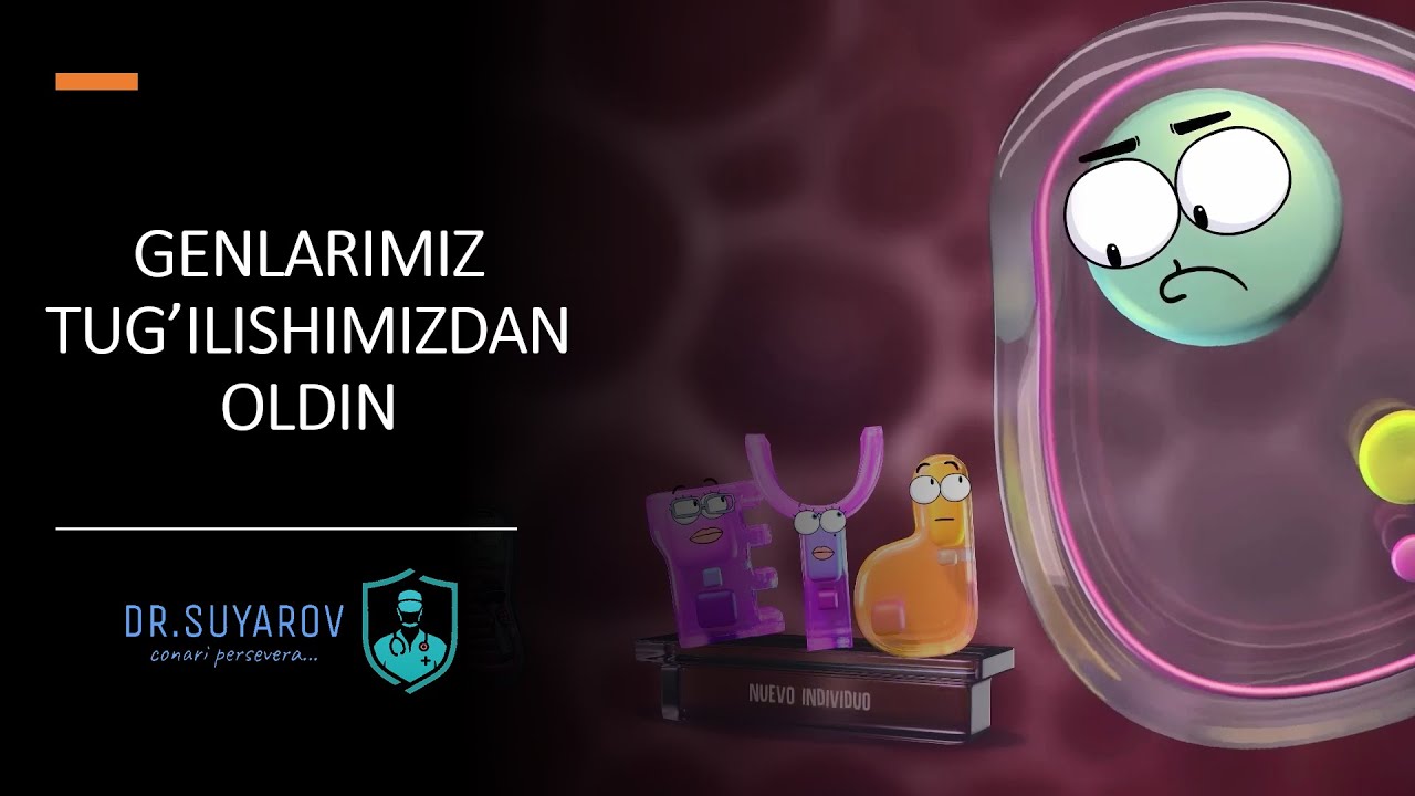 Genlarimiz tug'ilishimizdan oldin
