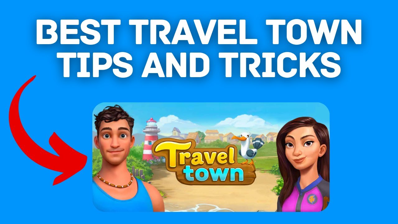 New! Best Travel Town Tips And Tricks (Full Guide) 2025!