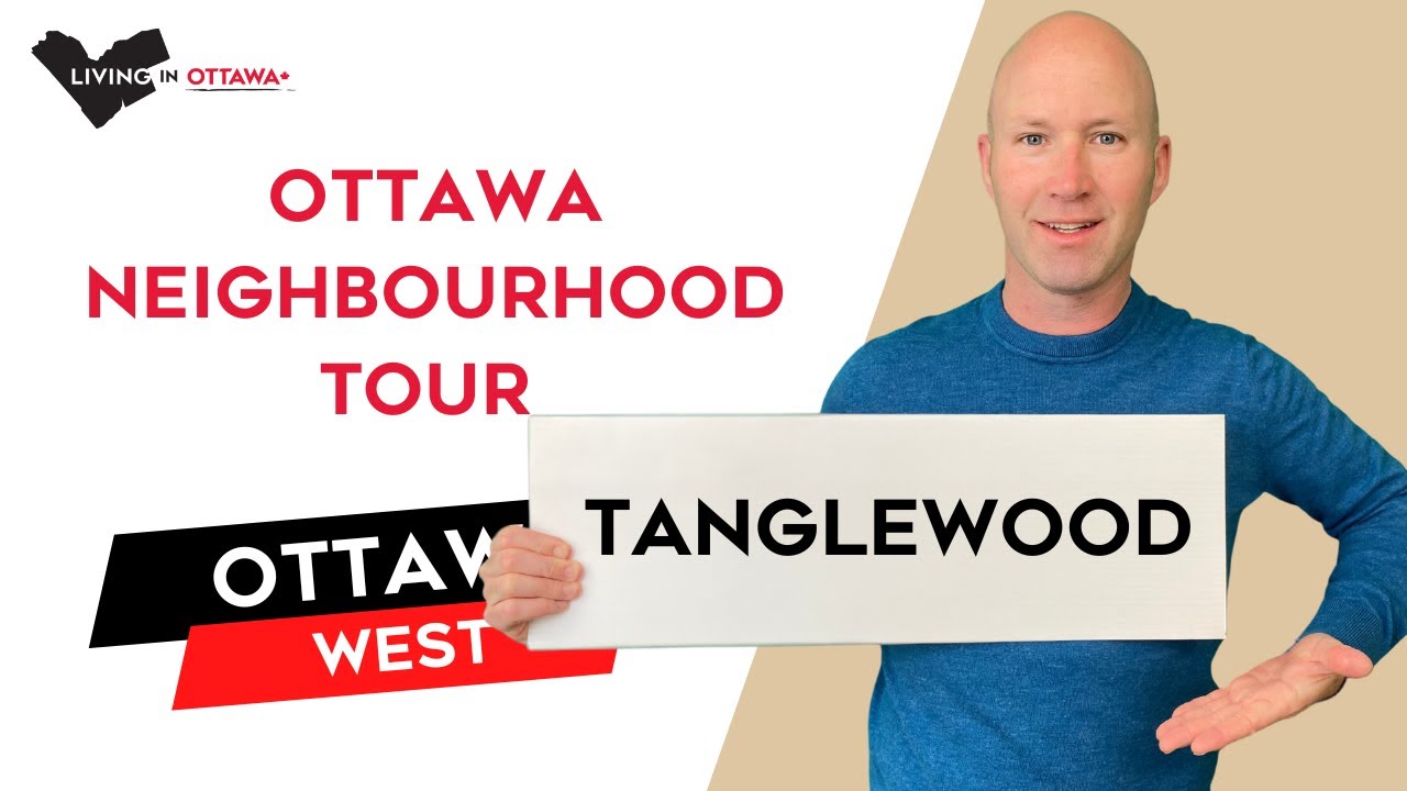 Tanglewood Ottawa Neighbourhood Tour Ottawa Life with Ottawa Realtor & Ottawa Real Estate Agent