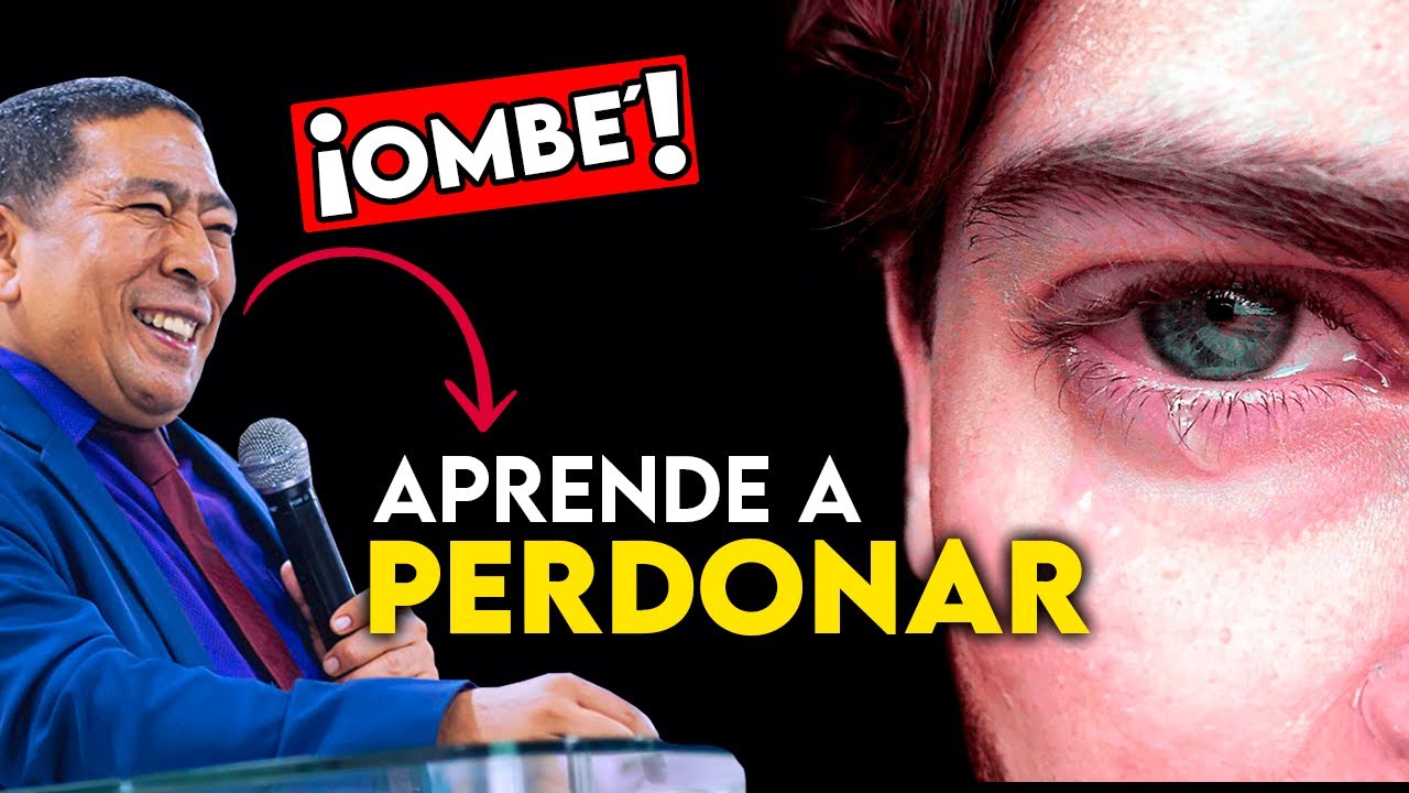 Del Resentimiento al PERDON ¿Qué es Perdonar? 🔥 Predicas Cristianas / Jorge Elías Simanca