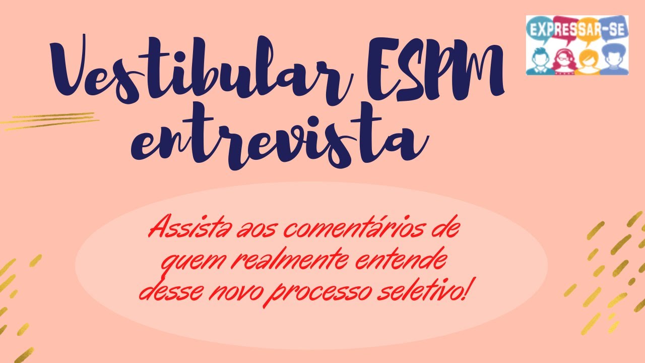 Vestibular on-line ESPM: entrevista e reda&ccedil;&atilde;o