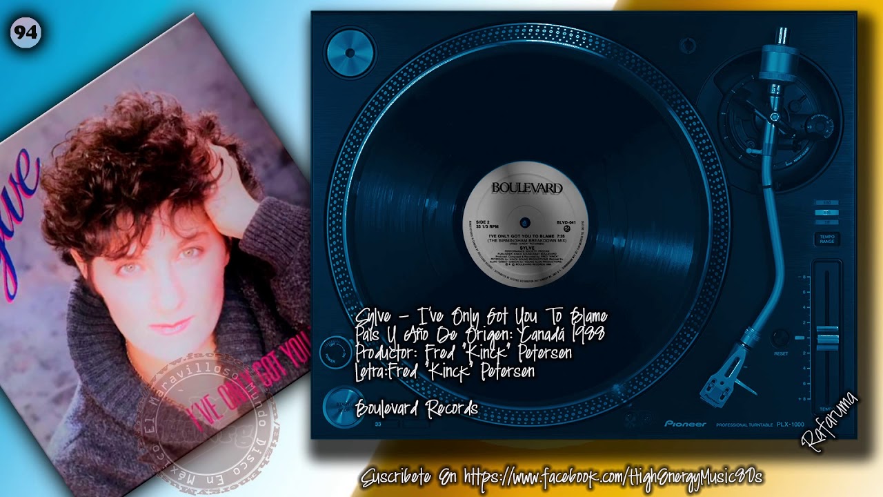 94 - Sylve - I've Only Got You To Blame (Canadá 1988) High Energy Music