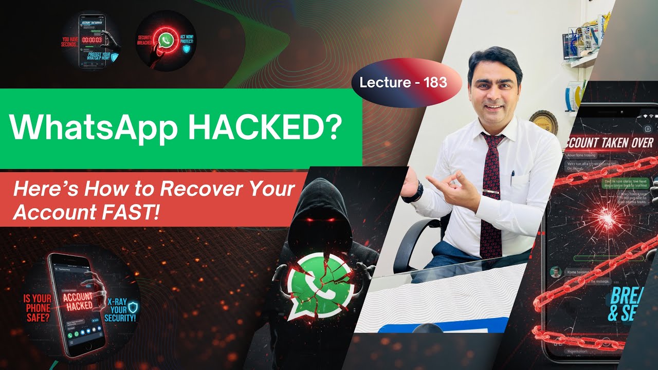 WhatsApp HACKED? Here’s How to Recover Your Account FAST! | Lecture 183 | Dr. Muhammad Naveed