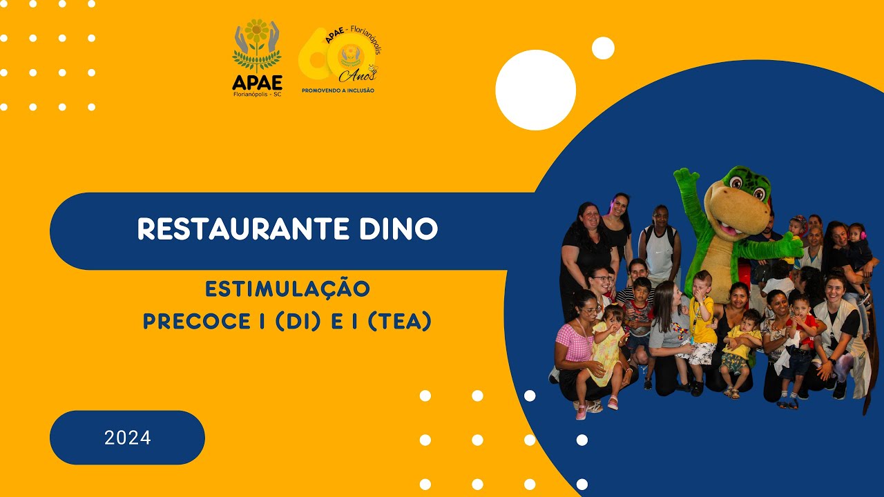 Restaurante Dino - Estimulação Precoce I (DI) e I (TEA) - APAE Florianópolis