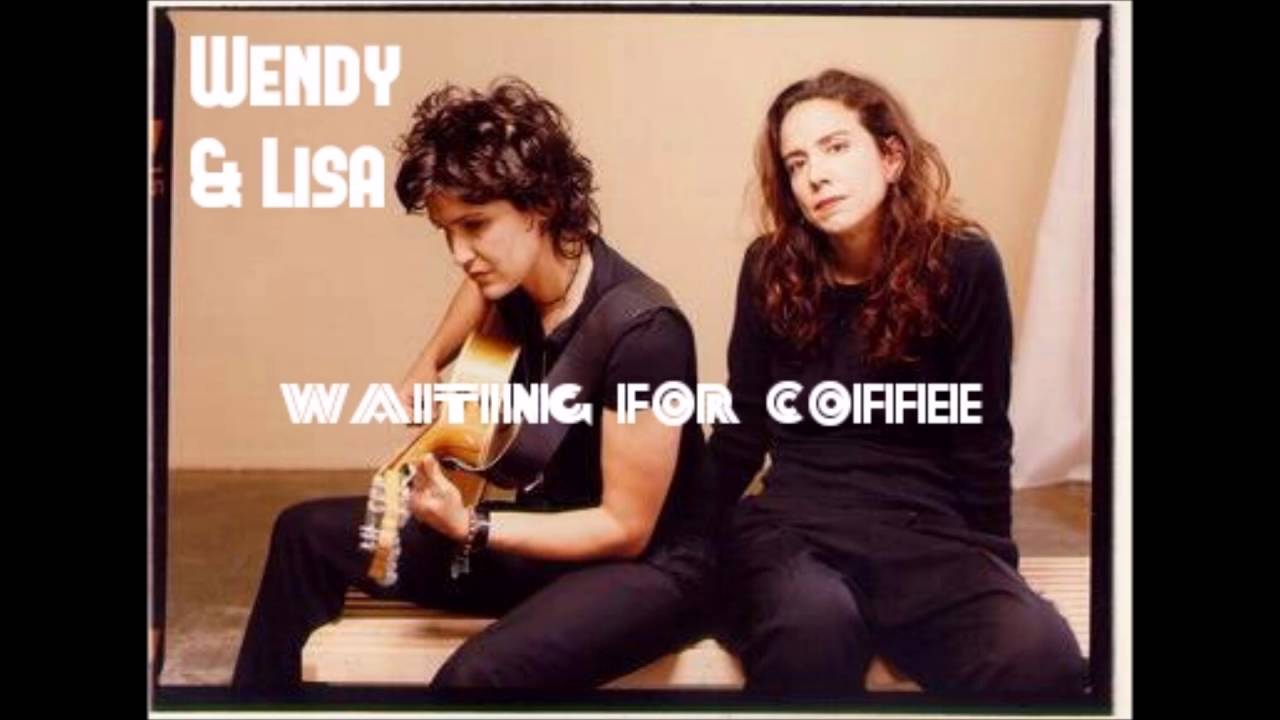 Wendy & Lisa - Waiting for Coffee (1995 home demo)
