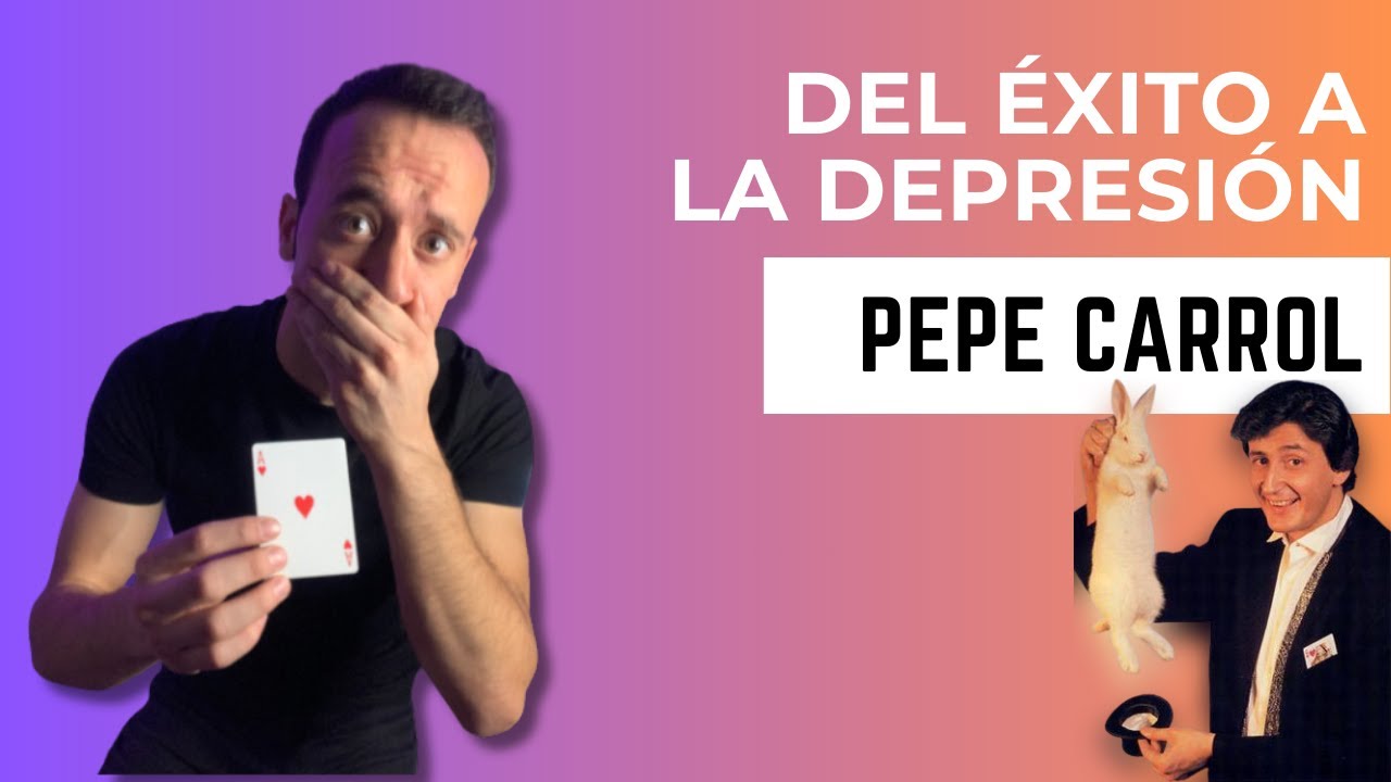 LA CARA OCULTA DE LA FAMA: LA VIDA DE PEPE CARROL