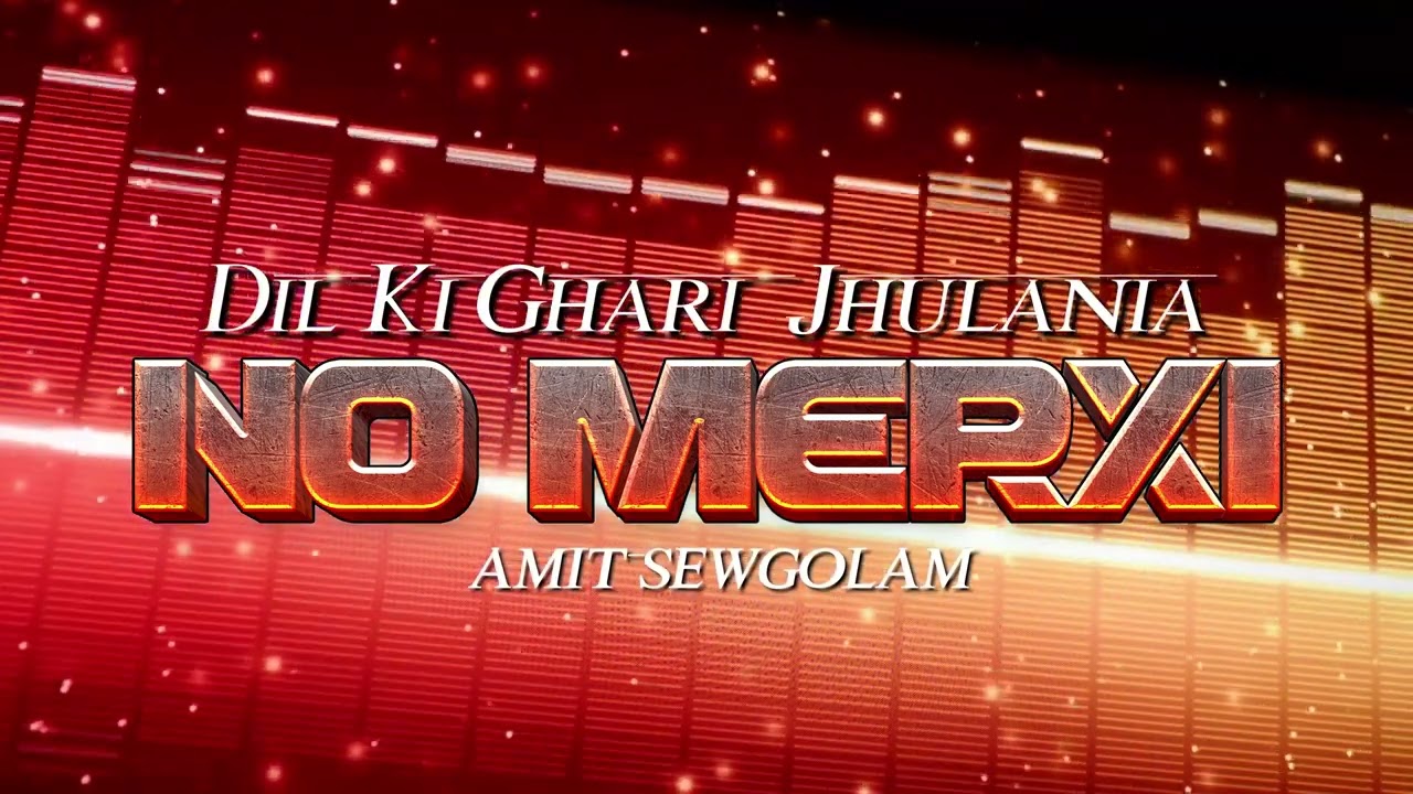 Amit Sewgolam -No Merxi LIVE Dil Ki Ghari // Jhulania