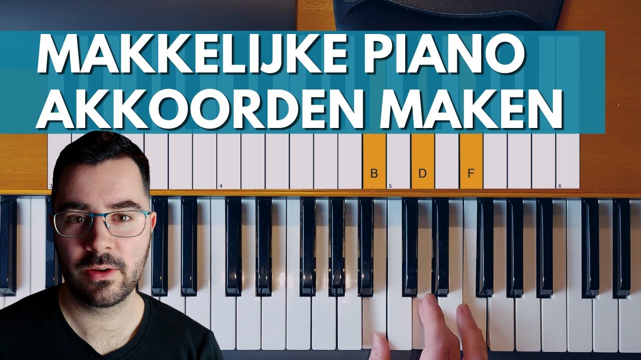 Makkelijke Piano Akkoorden Maken  - Leer Muziek Productie