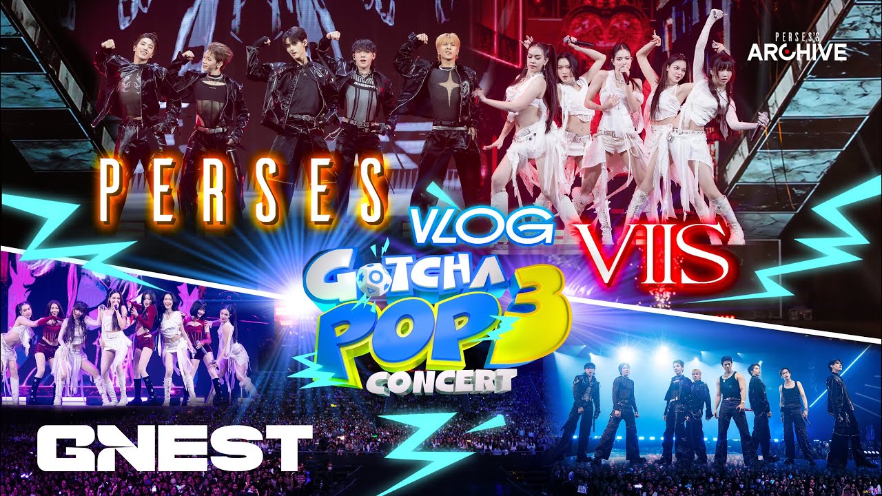 [G’NEST OFFSTAGE] Vlog EP.18 - เวที GOTCHA POP 3 ต้องลุกเป็นไฟ🔥PERSES&VIIS เสิร์ฟโชว์ใหม่แบบจัดเต็ม!