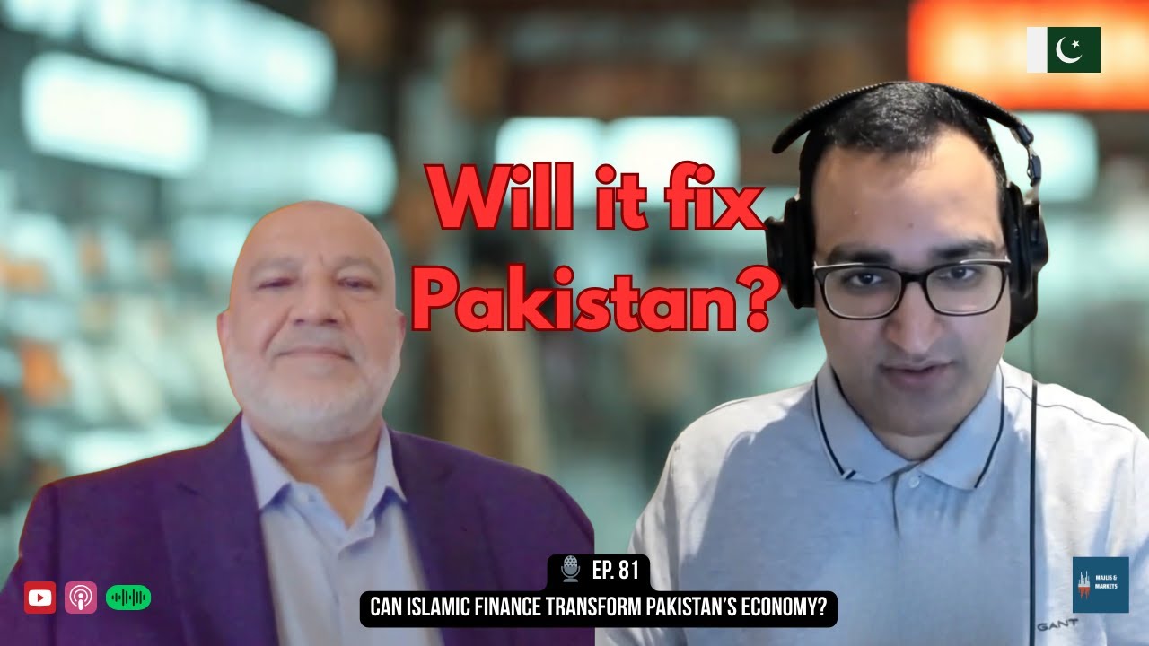 🇵🇰 Can Islamic Finance Fix Pakistan’s Economy? | Ep 81