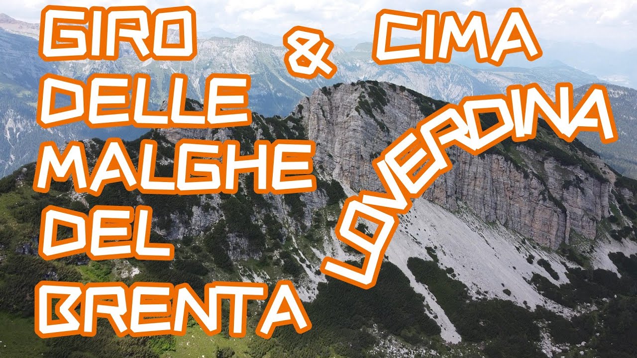 Giro delle Malghe del Brenta