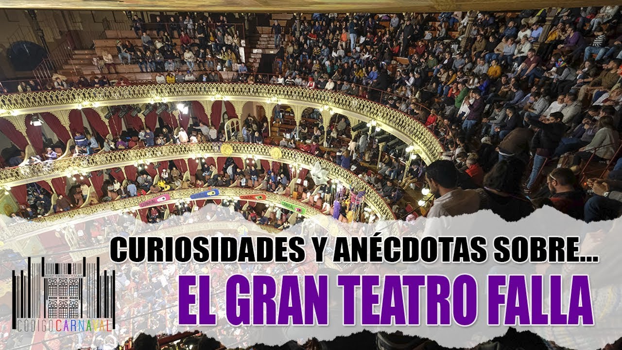 Curiosidades y an&eacute;cdotas del GRAN TEATRO FALLA