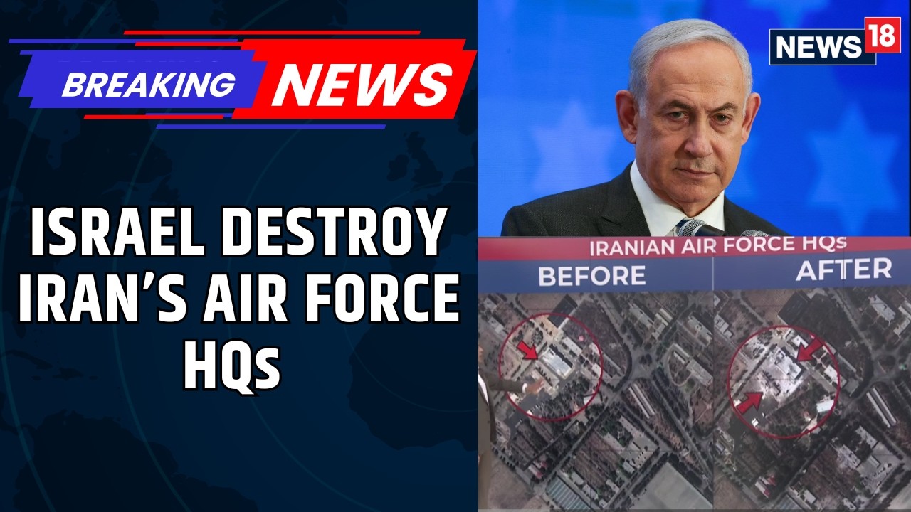 Israel Iran War | Before And After Images Show Damage To Iranian Air Force Headquarters | News18