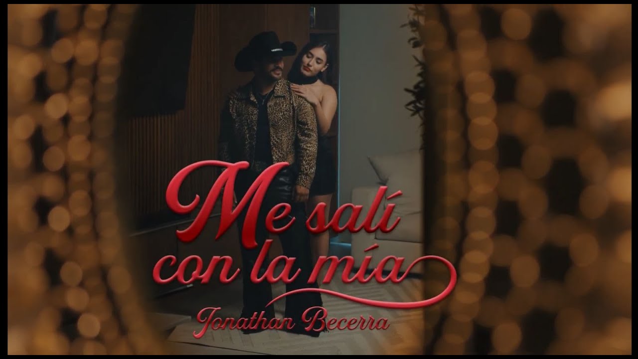Me salí con la mía - Jonathan Becerra