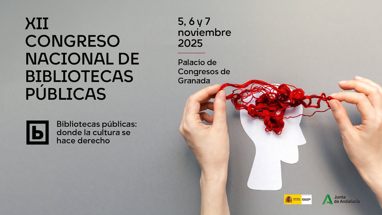 Día 6 noviembre - XII Congreso Nacional de Bibliotecas Públicas - ESP