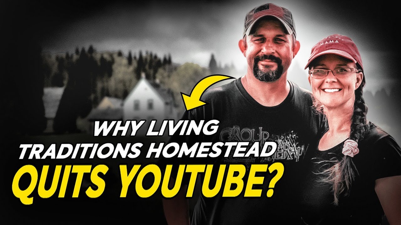 What happened to Living Traditions Homestead YouTube?