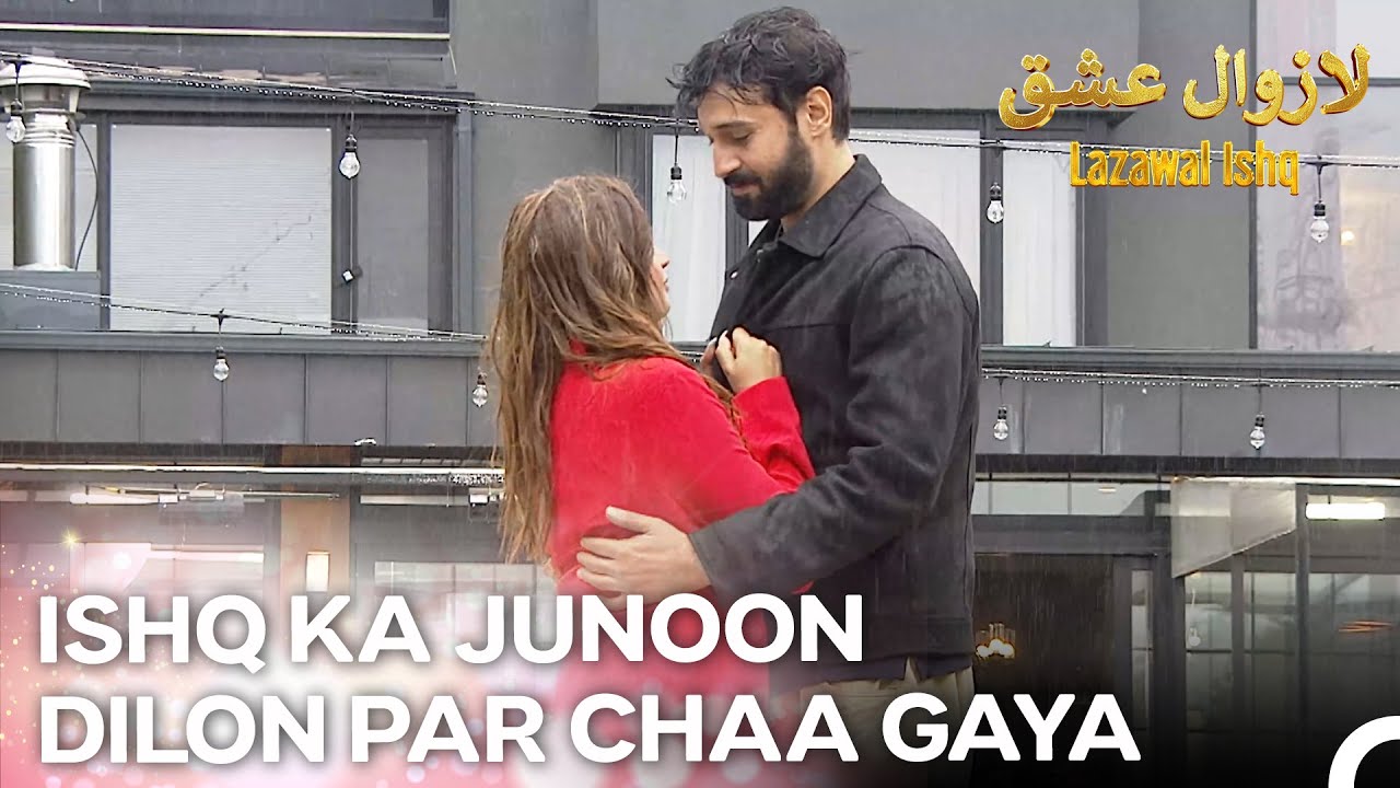 Baarish Mein Bheegta Hua Ishq -  Episode 82 | Lazawal Ishq - لازوال