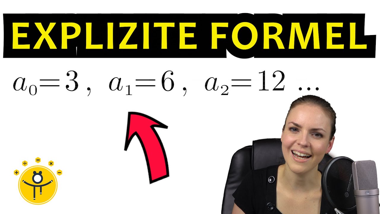 EXPLIZITE Formel aufstellen &ndash; Folge bestimmen