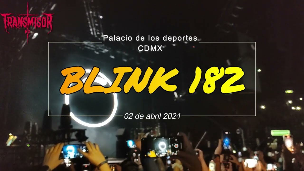 BLINK 182 Parte del concierto en el Palacio de los Deportes CDMX 02/04/2024