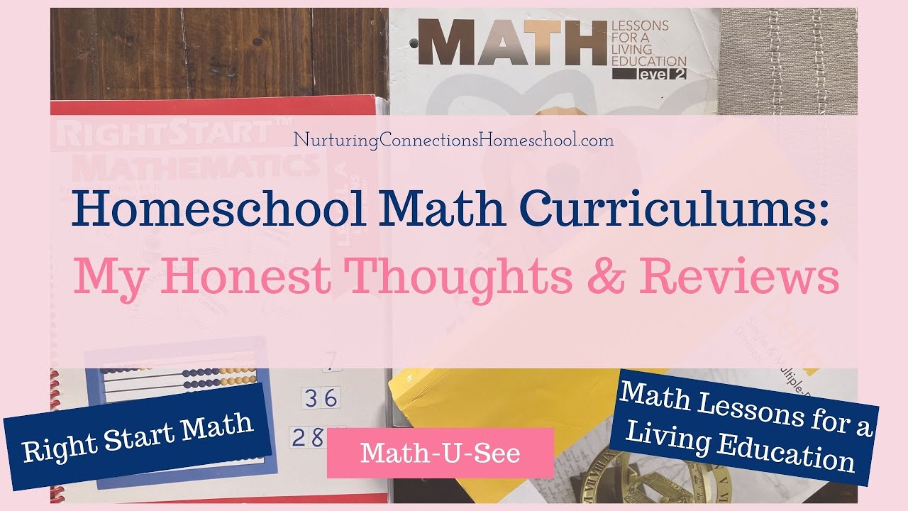 Homeschool Math Curriculum Reviews-Right Start Math, Math-U-See, Math Lessons for a Living Education