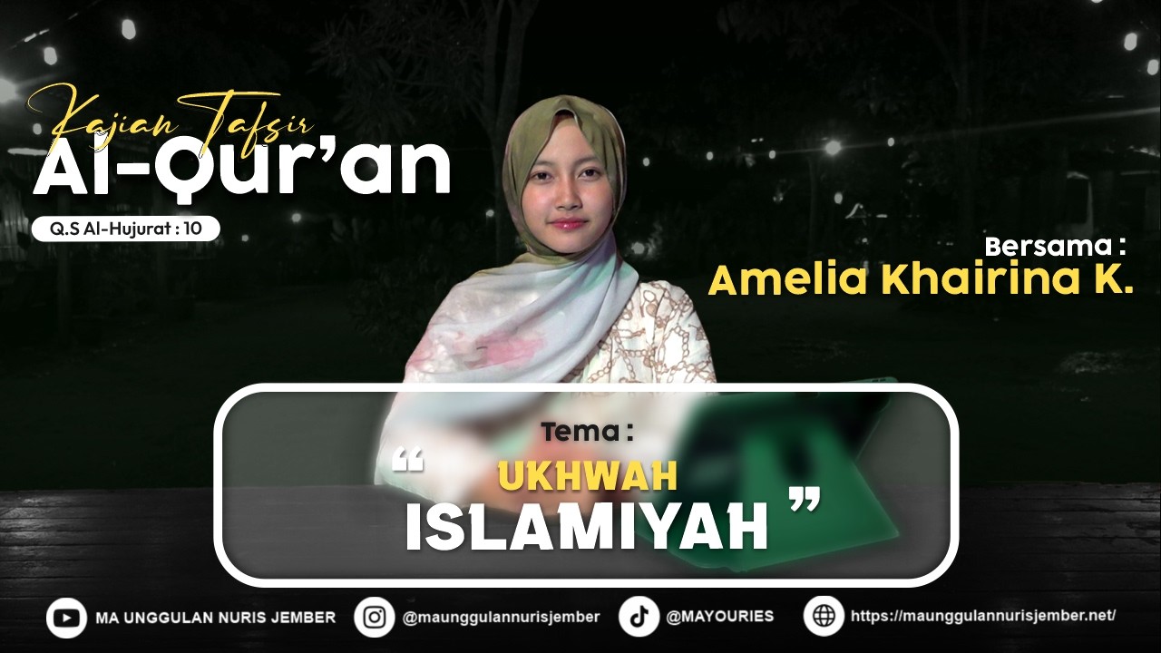 Ukhwah Islamiyah | Kajian Tematik Tafsir Al-Quran | QS.Al-Hujarat:10