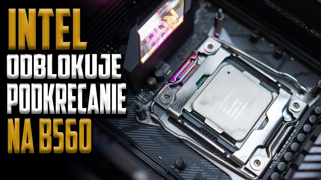 Intel odblokuje podkręcanie na płytach B560 - #TechNIUS 101