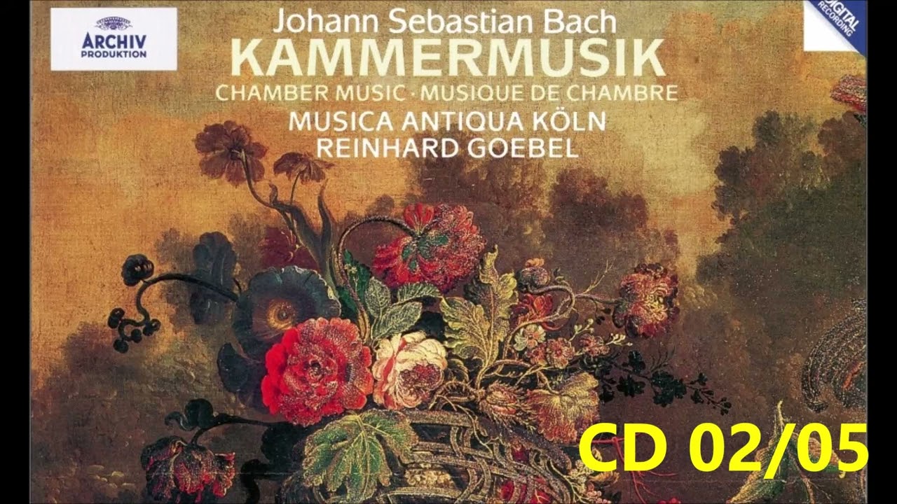 J. S. Bach - Kammermusik CD 02/05 - Musica Antiqua Koln, R. Goebel