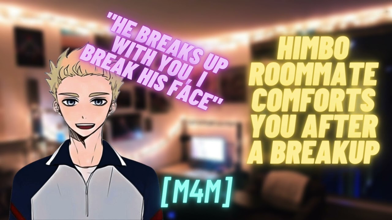 Himbo Roommate Comforts You After A Breakup [M4M] [Audio RP] [Friends to Lovers?]